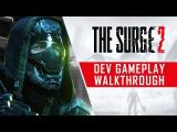The Surge 2 - Dev Gameplay Walkthrough tn