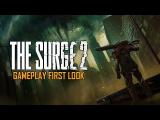The Surge 2 - Gameplay First Look tn