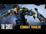 The Surge - Combat Trailer tn