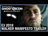 Tom Clancy's Ghost Recon Breakpoint: E3 2019 Walker Manifesto tn