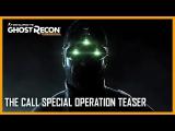 Tom Clancy's Ghost Recon Wildlands: The Call - Special Operation Teaser tn