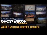 Tom Clancy's Ghost Recon Wildlands: World With No Heroes Trailer tn