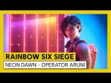 Tom Clancy’s Rainbow Six Siege – Operation Neon Dawn - Operator Aruni tn