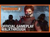 Tom Clancy’s The Division 2: Warlords of New York: Official Gameplay Walkthrough | Ubisoft [NA] tn