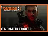 Tom Clancy’s The Division 2: Warlords of New York: World Premiere Cinematic Trailer | Ubisoft [NA] tn
