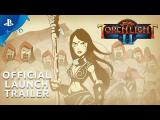 Torchlight II - Official Launch Trailer | PS4 tn
