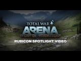 Total War: ARENA - Rubicon Map Spotlight tn