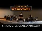 Total War: Warhammer - Dwarfen Artillery tn