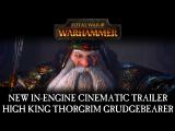 Total War: WARHAMMER - In-Engine Cinematic Trailer: High King Thorgrim Grudgebearer tn