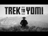 Trek to Yomi | Gameplay Trailer 4K tn