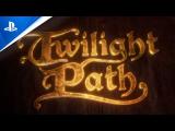 Twilight Path - Gameplay Trailer PS VR tn