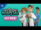 Two Point Hospital - Launch Trailer | PS4 tn