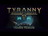 Tyranny: Bastard's Wound - Teaser Trailer tn