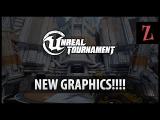 Unreal Tournament new graphics tn