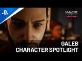 Vampire: The Masquerade - Swansong - Galeb Character Spotlight Trailer tn