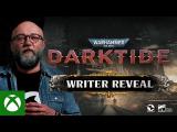 Warhammer: 40,000 Darktide - Writer Reveal tn