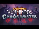 Warhammer: Vermintide 2 - Chaos Wastes | Official Trailer tn