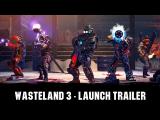 Wasteland 3 - Launch Trailer tn