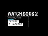 Watch Dogs 2 - Remote Access #2: Dedsec & Hacking tn