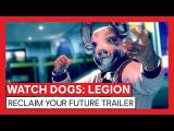 Watch Dogs: Legion - Reclaim Your Future Trailer tn