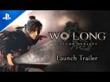 Wo Long: Fallen Dynasty - Launch Trailer | PS5 & PS4 Games tn