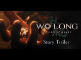 Wo Long: Fallen Dynasty - Story Trailer tn