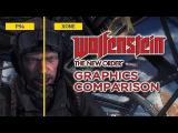 Wolfenstein: The New Order - Graphics Comparison tn