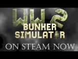WW2 Bunker Simulator - Launch Trailer tn