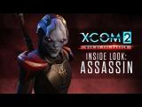 XCOM 2 Expansion - Inside Look: The Assassin tn