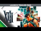 XIII | Launch Trailer NA | Microids & PlayMagic tn