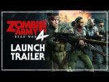 Zombie Army 4: Dead War launch trailer tn