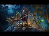 Zoria: Age of Shattering - Kickstarter Trailer tn